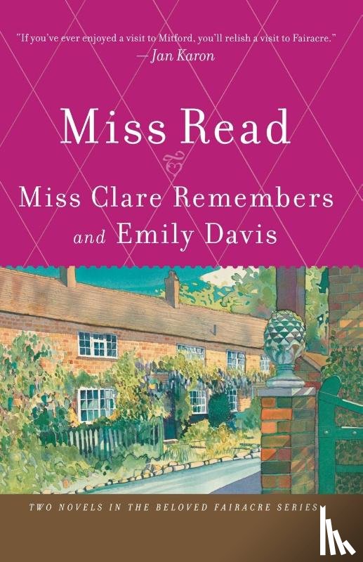 Miss Read - Miss Clare Remembers and Emily Davis