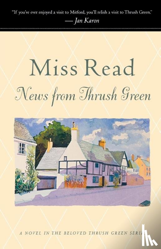 Miss Read - News from Thrush Green
