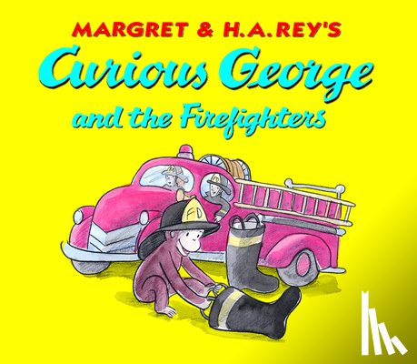 H. A. Rey, Rey, Anna Grossnickle Hines, Hines - Curious George and the Firefighters