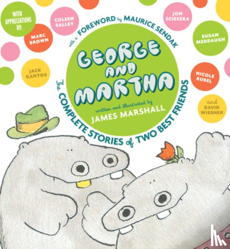 Marshall James Marshall - George and Martha: The Complete Stories of Two Best Friends Collector's Edition