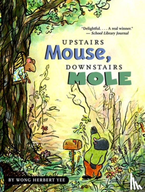 Yee, Wong Herbert - Upstairs Mouse, Downstairs Mole (Reader)