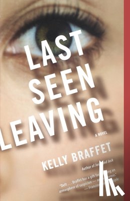 Braffet, Kelly - Last Seen Leaving