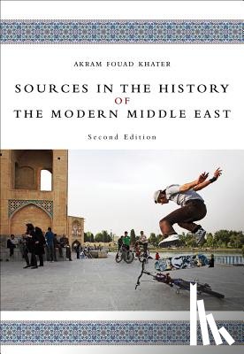 Khater, Akram Fouad (North Carolina State University) - Sources in the History of the Modern Middle East