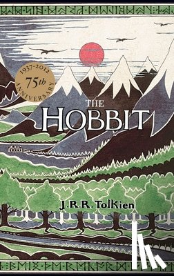 Tolkien, J. R. R. - The Hobbit: 75th Anniversary Edition