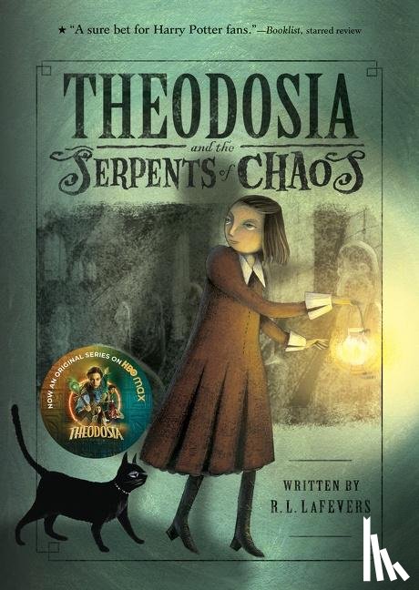 LaFevers, R. L. - Theodosia and the Serpents of Chaos