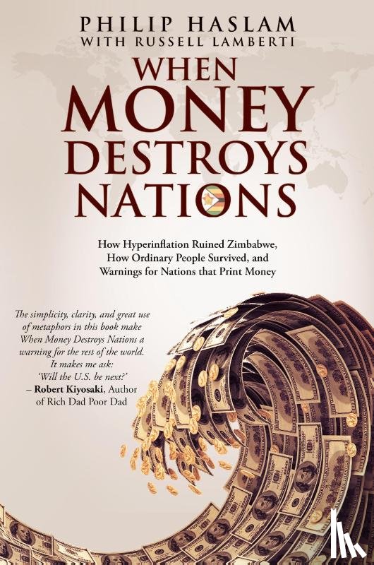 Haslam, Philip, Lamberti, Russell - When Money Destroys Nations