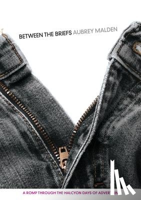 Malden, Aubrey - Between the briefs