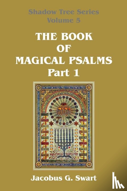 Swart, Jacobus G - The Book of Magical Psalms - Part 1