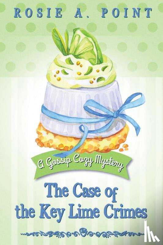 Point, Rosie A - The Case of the Key Lime Crimes