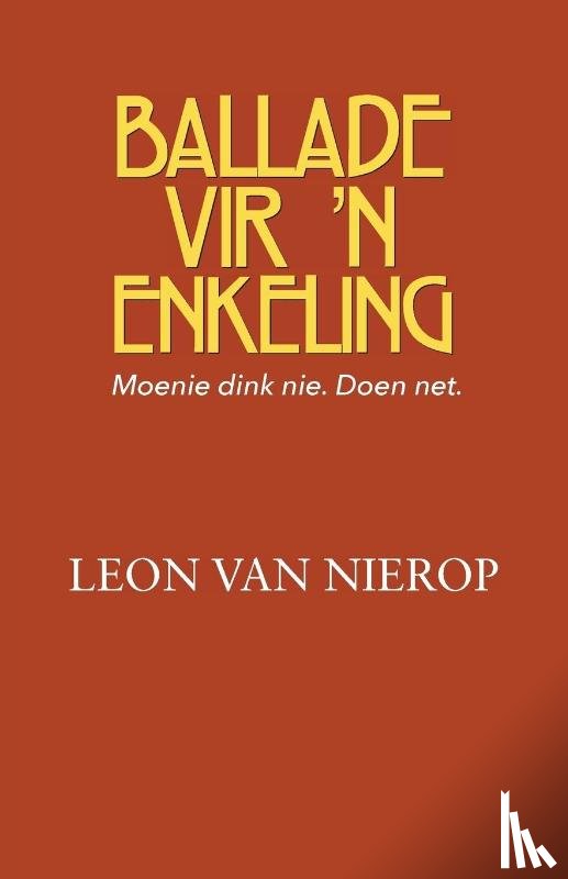 Van Nierop, Leon - Ballade vir 'n Enkeling