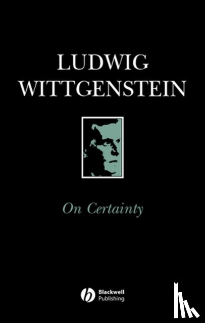 Wittgenstein, Ludwig (Philosopher) - On Certainty