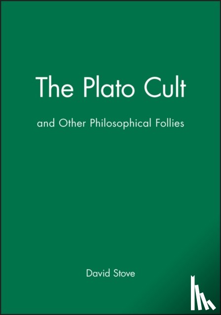 Stove, David - The Plato Cult