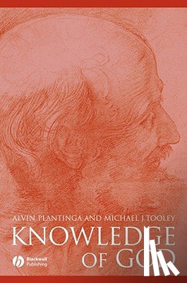Plantinga, Alvin (University of Notre Dame), Tooley, Michael (University of Colorado) - Knowledge of God