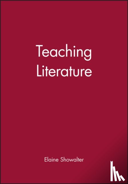 Showalter, Elaine (Princeton University - Teaching Literature