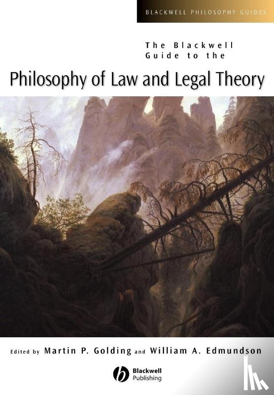 Golding, Edmundson - The Blackwell Guide to the Philosophy of Law and Legal Theory