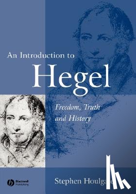 Houlgate, Stephen (University of Warwick) - An Introduction to Hegel