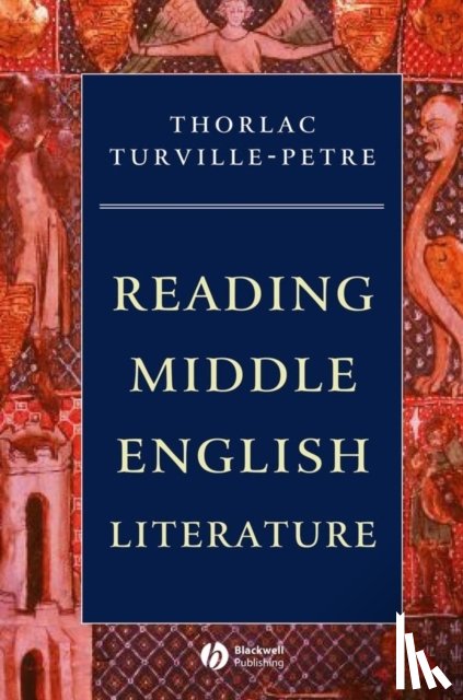 Turville-Petre, Thorlac (University of Nottingham) - Reading Middle English Literature