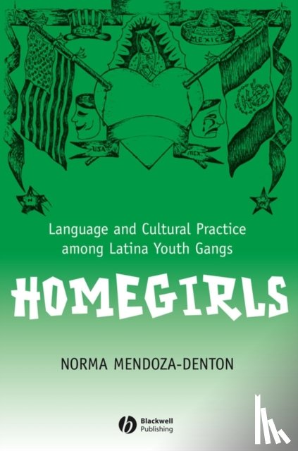 Mendoza-Denton, Norma (University of Arizona) - Homegirls