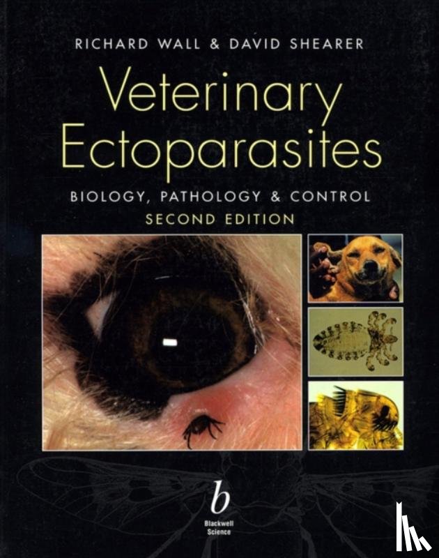 Wall, Richard (School of Biological Sciences, Shearer, David (Veterinary Diagnositic Pathologist specialising in dermatopathology and referral veterinary dermatologist - Veterinary Ectoparasites
