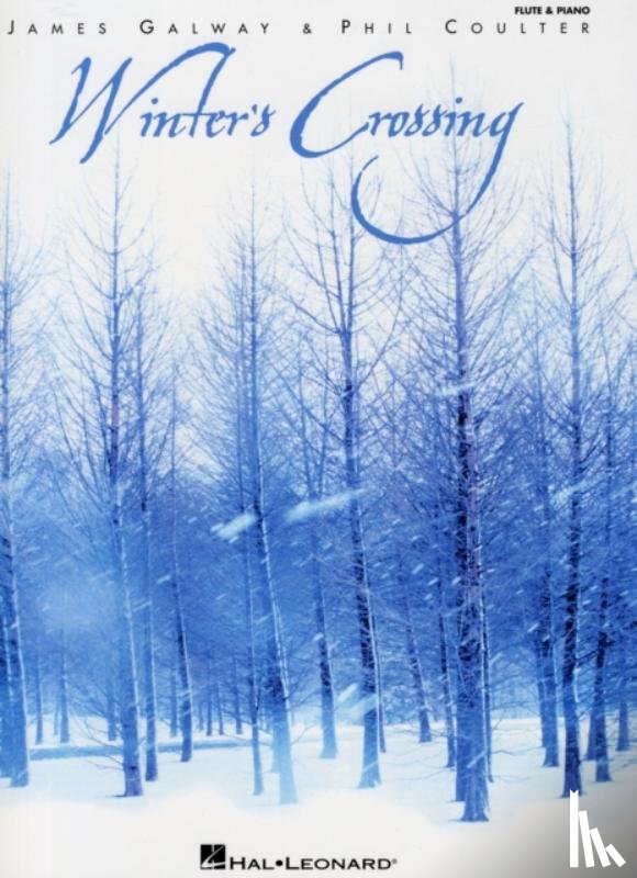 Galway, James, Coulter, Phil - Winter's Crossing - James Galway & Phil Coulter