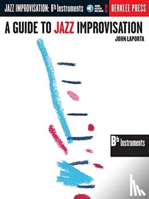 Laporta, John - A Guide to Jazz Improvisation