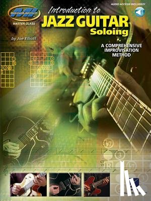 Elliott, Joe - Introduction to Jazz Guitar Soloing
