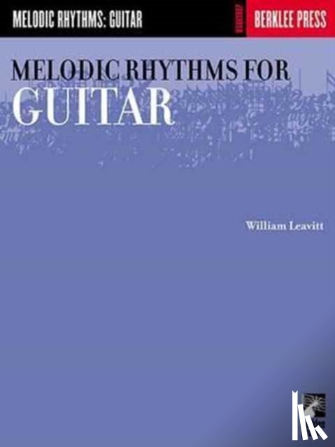 Leavitt, William - Leavitt, W: Melodic Rhythms for Guitar