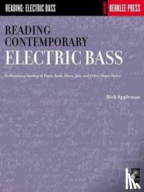 Appleman, Rich - Reading Contemporary Electric Bass