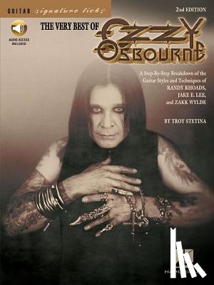 Stetina, Troy - The Very Best of Ozzy Osbourne: A Step-By-Step Breakdown of the Styles and Techniques of Randy Rhoads, Jake E. Lee & Zakk Wylde [With CD]