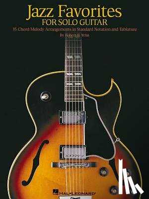 Yelin, Robert B. - Yelin, R: Jazz Favorites for Solo Guitar