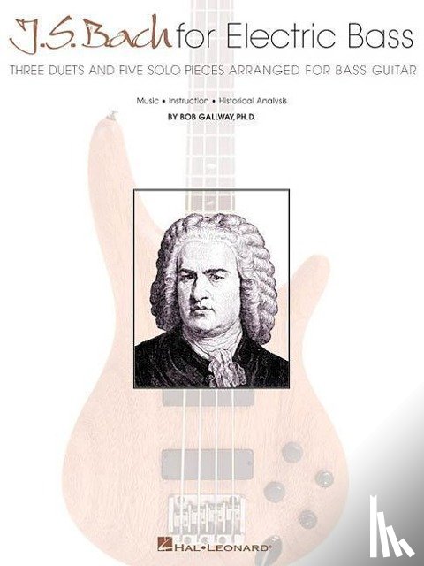 Gallway, Bob - JS BACH FOR ELECTRIC BASS