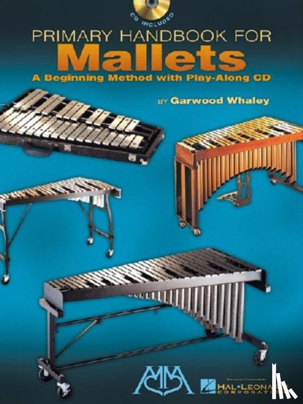Garwood, Whaley - Primary Handbook for Mallets