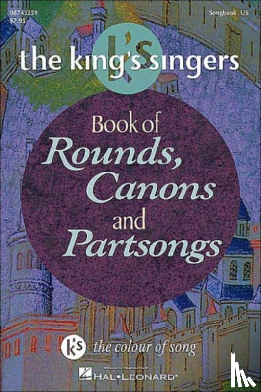 Hal Leonard Publishing Corporation - Book of Rounds, Canons & Partsongs