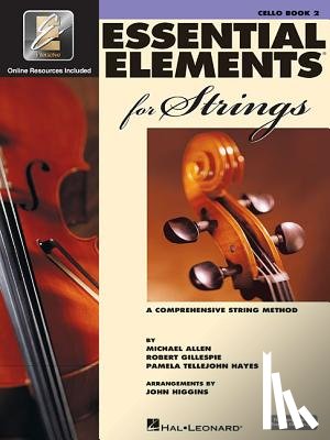 Gillespie, Robert - Essential Elements for Strings Cello Book 2 W/Eei Comprehensive Method for Beginner and Intermed