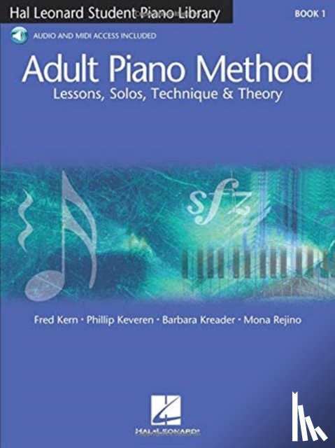 Barbara Kreader, Fred Kern, Phillip Keveren, Mona Rejino - Hal Leonard Student Piano Library Adult Piano Method (Book/Online Audio)