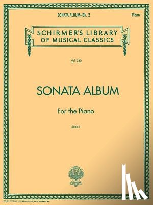 Hal Leonard Corp - Sonata Album for the Piano - Book 2: Schirmer Library of Classics Volume 340