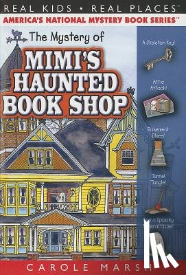 Marsh, Carole - The Mystery of Mimi's Haunted Book Shop
