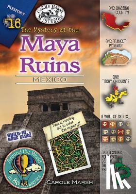 Marsh, Carole - The Mystery at the Mayan Ruins: Mexico