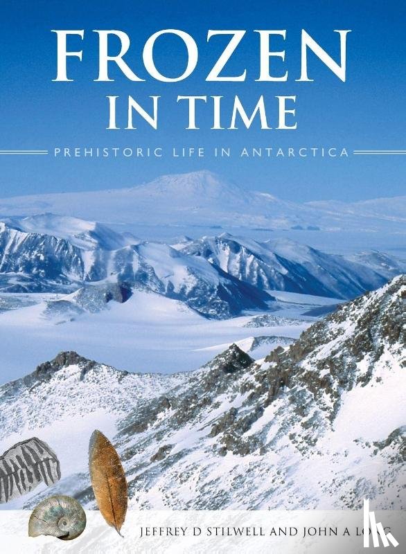 Jeffrey D Stilwell, John A Long - Frozen in Time
