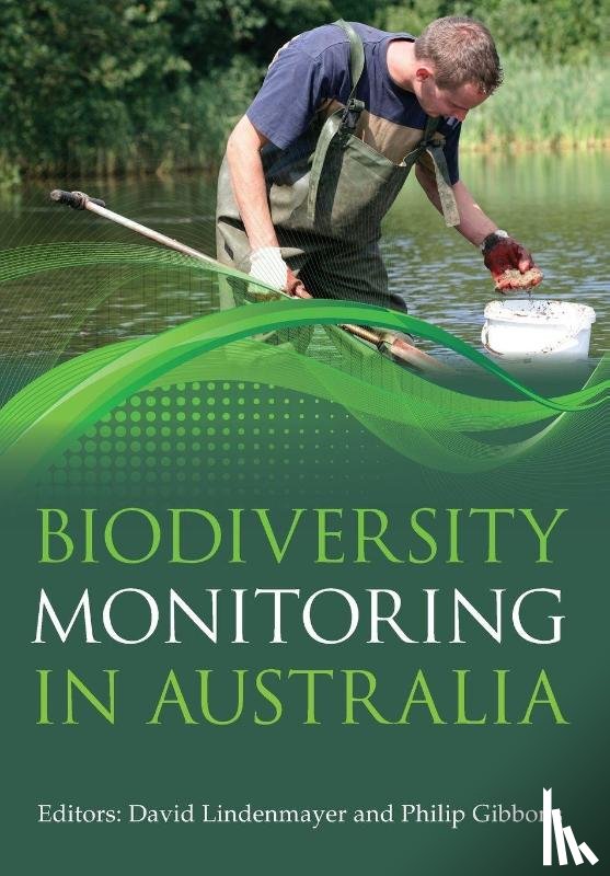 David Lindenmayer, Philip Gibbons - Biodiversity Monitoring in Australia