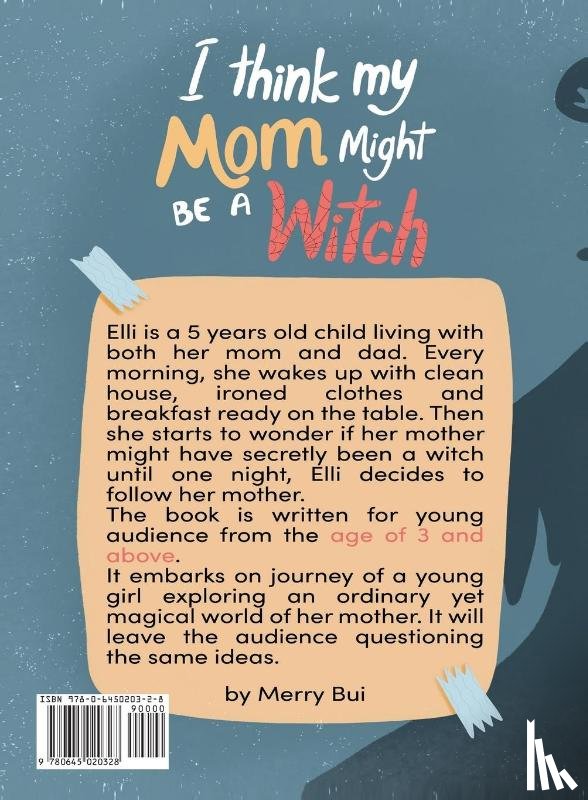 Bui, Trang T - I think my mom might be a witch
