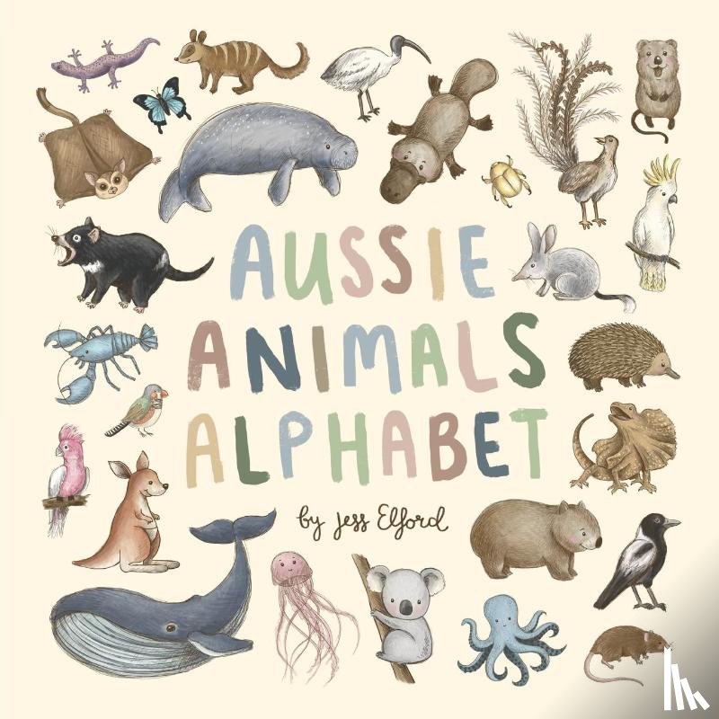 Elford, Jess - Aussie Animals Alphabet