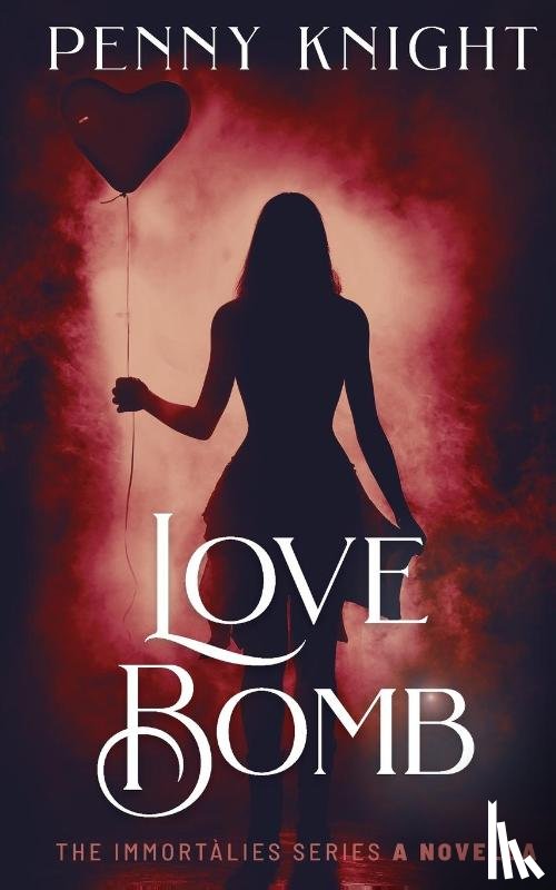Knight, Penny - Love Bomb