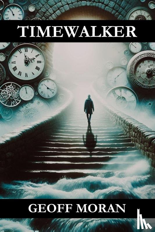 Moran, Geoff - Timewalker