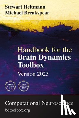 Heitmann, Stewart, Breakspear, Michael - Handbook for the Brain Dynamics Toolbox