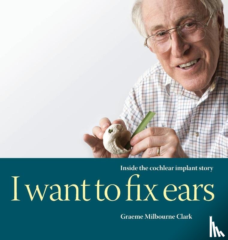 Clark, Graeme M - I Want to Fix Ears