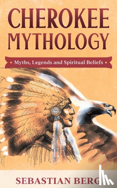 Berg, Sebastian - Cherokee Mythology