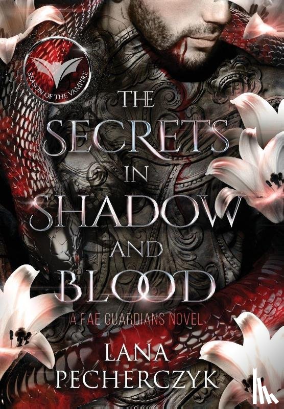 Pecherczyk, Lana - The Secrets in Shadow and Blood