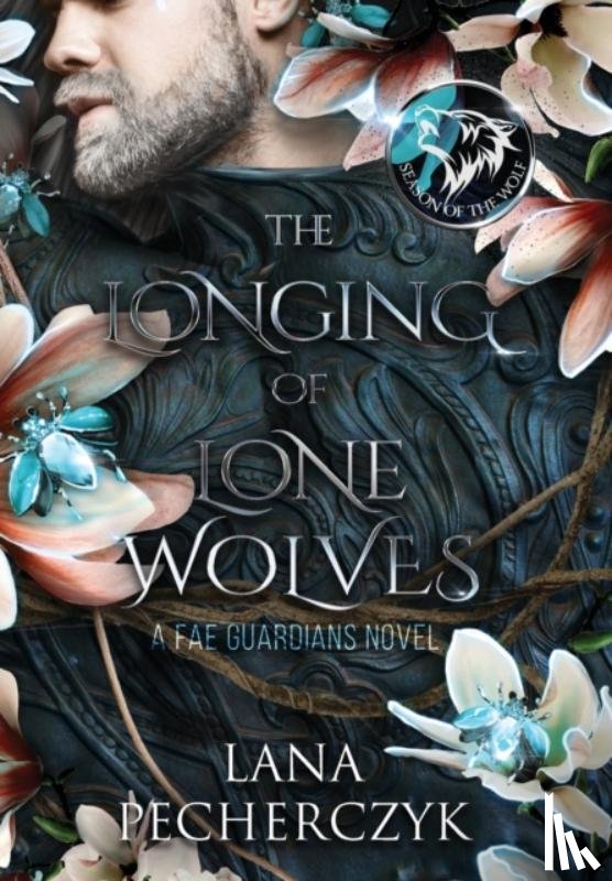 Pecherczyk, Lana - The Longing of Lone Wolves