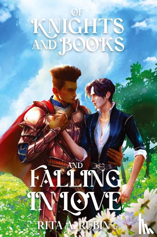 Rubin, Rita A - Of Knights and Books and Falling In Love